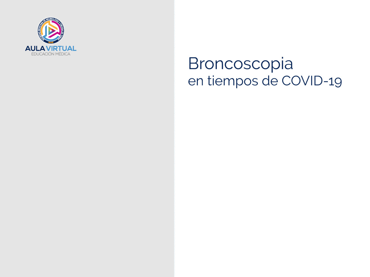 Broncoscopia en tiempos de COVID