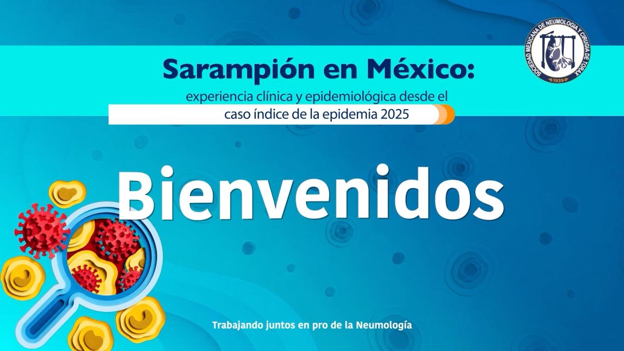 Sarampión en México: experiencia clínica y epidemiológica desde el caso índice de la epidemia 2025